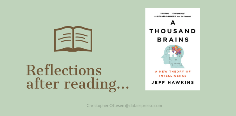 Reflections after reading A Thousand Brains: A New Theory of Intelligence